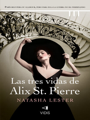 cover image of Las tres vidas de Alix St. Pierre